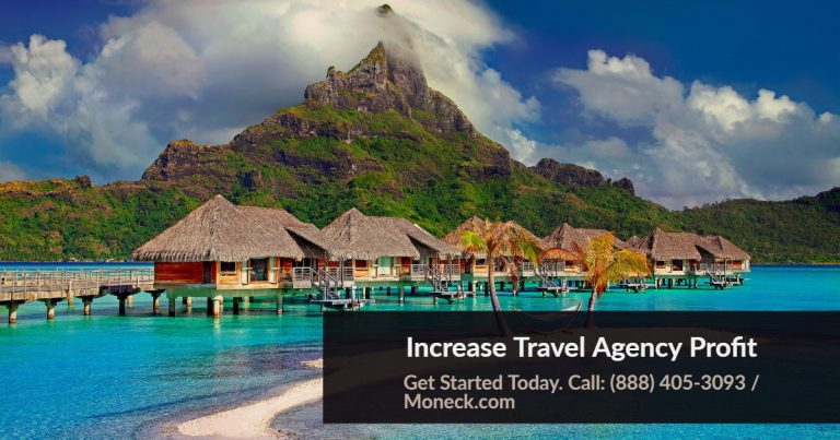 How To Increase Travel Agency Profit In The Highly Competitive Industry
